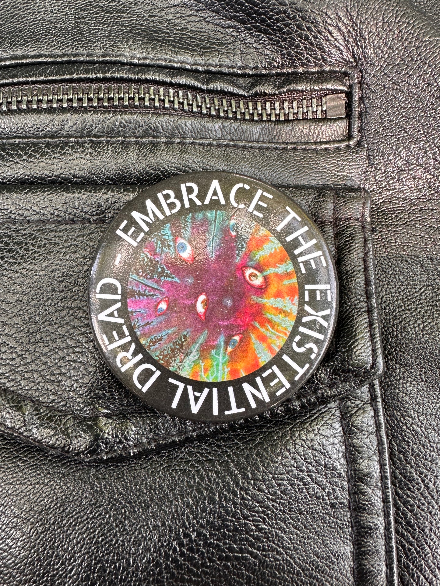 "Embrace the Existential Dread" Pinback Button