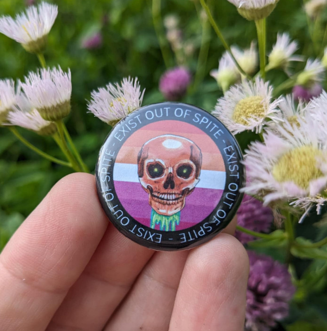 "Exist Out of Spite" Pinback Button