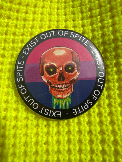 "Exist Out of Spite" Pinback Button