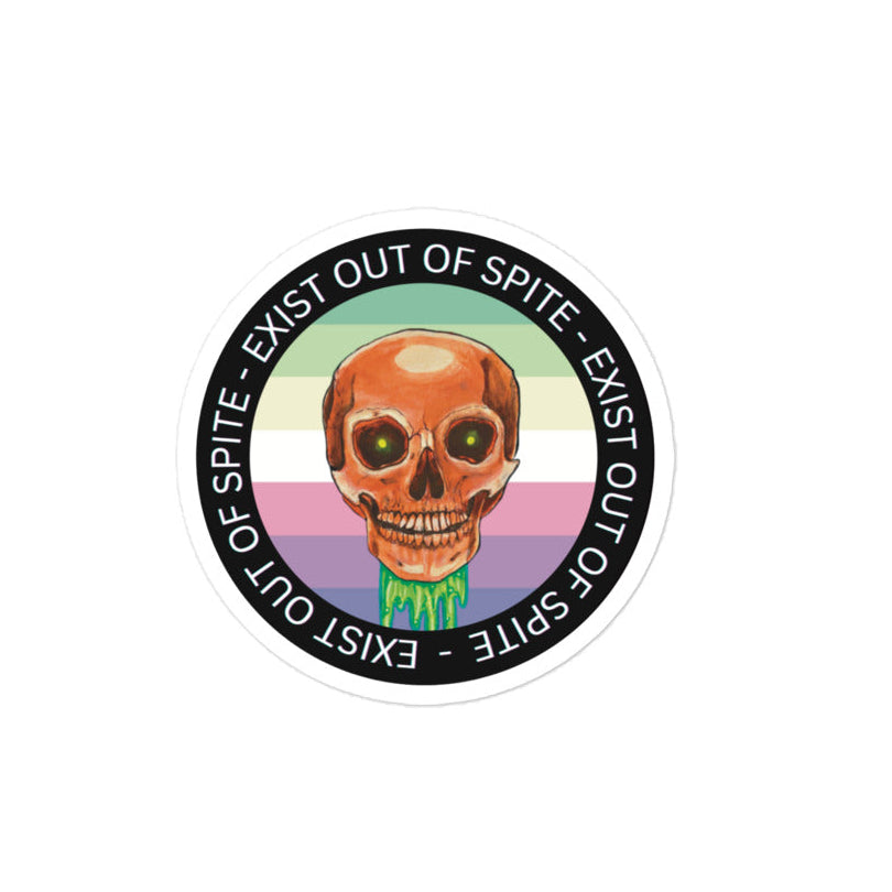 Round sticker with a skull design and text 'EXIST OUT OF SPITE' on a white background